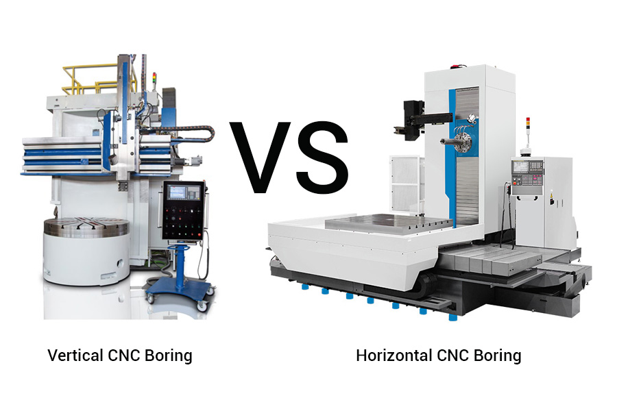 Vertical CNC Boring vs. Horizontal CNC Boring