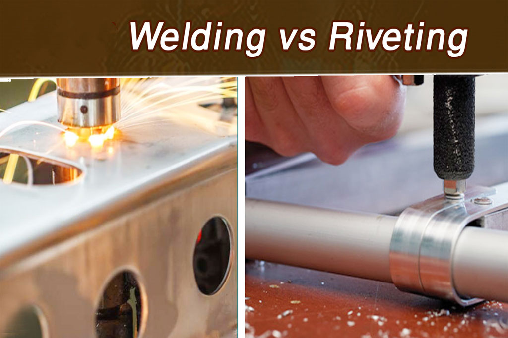 Welding vs. Riveting