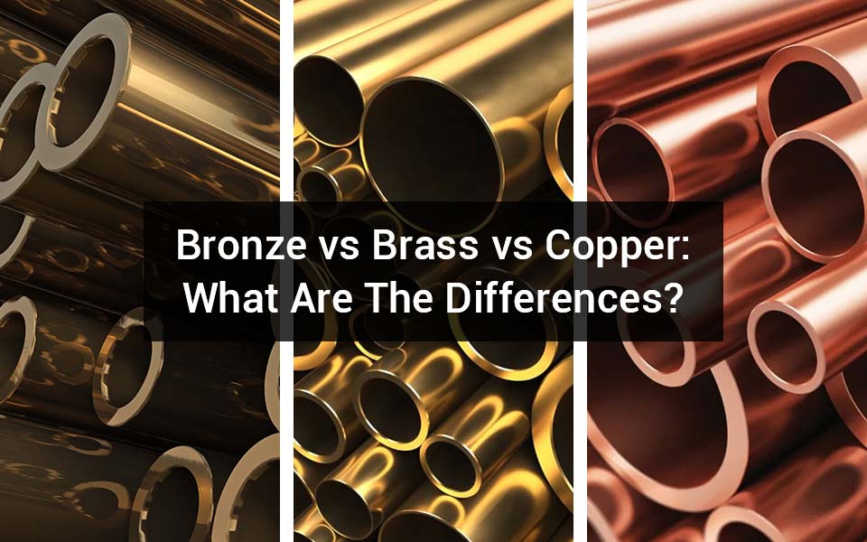 Bronze vs Brass vs Copper